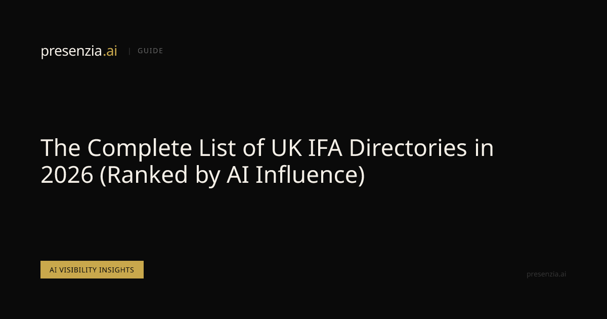 The Complete List of UK IFA Directories in 2026 (Ranked by AI Influence ...